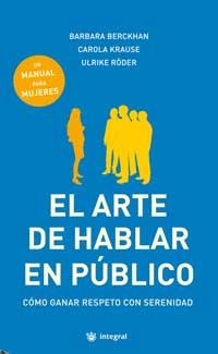ARTE DE HABLAR EN PUBLICO, EL | 9788478715077 | BERCKHAN, BARBARA; I ALTRES | Llibreria Drac - Librería de Olot | Comprar libros en catalán y castellano online
