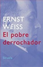 POBRE DERROCHADOR | 9788478449415 | WEISS, ERNST | Llibreria Drac - Librería de Olot | Comprar libros en catalán y castellano online
