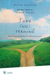 TODO NO TERMINO | 9788478715251 | SALINAS, SILVIA; BUCAY, JORGE | Llibreria Drac - Librería de Olot | Comprar libros en catalán y castellano online