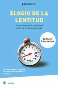 ELOGIO DE LA LENTITUD | 9788478715282 | HONORE, CARL | Llibreria Drac - Librería de Olot | Comprar libros en catalán y castellano online