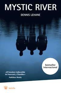 MYSTIC RIVER | 9788478715220 | LEHANE, DENNIS | Llibreria Drac - Llibreria d'Olot | Comprar llibres en català i castellà online