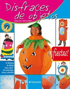 DISFRACES DE OBJETOS | 9788434226494 | SANZ, IASABEL | Llibreria Drac - Llibreria d'Olot | Comprar llibres en català i castellà online