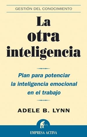 OTRA INTELIGENCIA,LA | 9788495787934 | LYNN, ADELE B. | Llibreria Drac - Librería de Olot | Comprar libros en catalán y castellano online