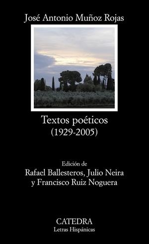 TEXTOS POÉTICOS (1929-2005) | 9788437622781 | MUÑOZ ROJAS, J. A. | Llibreria Drac - Llibreria d'Olot | Comprar llibres en català i castellà online