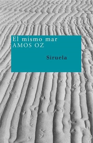 MISMO MAR, EL | 9788478449590 | OZ, AMOS | Llibreria Drac - Llibreria d'Olot | Comprar llibres en català i castellà online