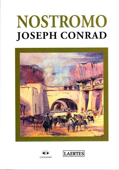 NOSTROMO -NOVA EDICIO- | 9788485346073 | CONRAD, JOSEPH | Llibreria Drac - Librería de Olot | Comprar libros en catalán y castellano online