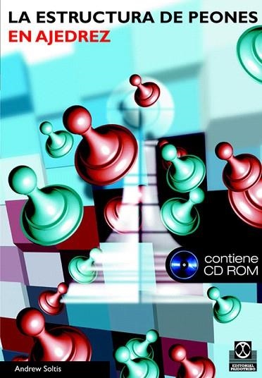 ESTRUCTURA DE PEONES EN AJEDREZ | 9788480198424 | SOLTIS, ANDREW | Llibreria Drac - Librería de Olot | Comprar libros en catalán y castellano online