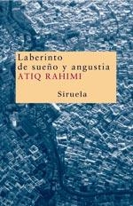 LABERINTO DE SUEÑO Y ANGUSTIA | 9788478449866 | RAHIMI, ATIQ | Llibreria Drac - Librería de Olot | Comprar libros en catalán y castellano online
