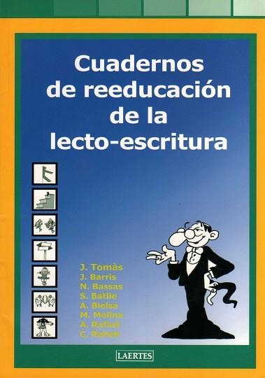 CUADERNOS DE REEDUCACION DE LA LECTO ESCRITURA | 9788475845685 | DIVERSOS | Llibreria Drac - Librería de Olot | Comprar libros en catalán y castellano online