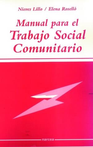 MANUAL PARA EL TRABAJO SOCIAL COMUNITARIO | 9788427713543 | LILLO, NIEVES | Llibreria Drac - Llibreria d'Olot | Comprar llibres en català i castellà online
