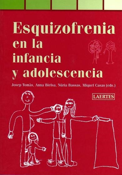 ESQUIZOFRENIA EN LA INFANCIA Y ADOLESCENCIA | 9788475845678 | DIVERSOS | Llibreria Drac - Librería de Olot | Comprar libros en catalán y castellano online