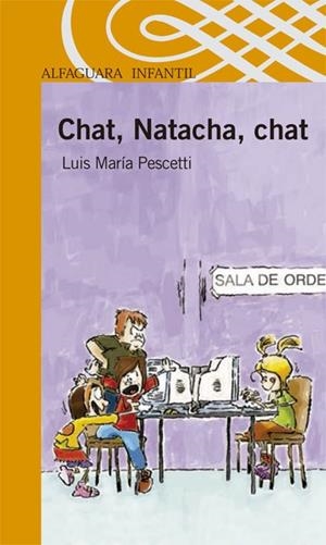 CHAT, NATACHA, CHAT | 9788420470184 | PESCETTI, LUIS MARÍA | Llibreria Drac - Librería de Olot | Comprar libros en catalán y castellano online