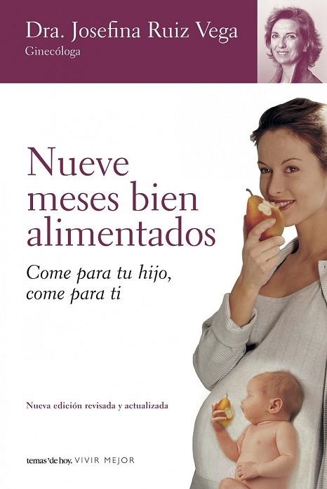 NUEVE MESES BIEN ALIMENTADOS | 9788484605126 | RUIZ, JOSEFINA | Llibreria Drac - Llibreria d'Olot | Comprar llibres en català i castellà online