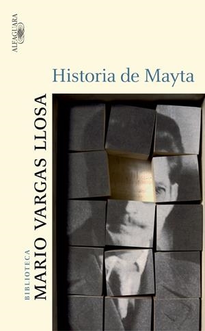 HISTORIA DE MAYTA | 9788420469607 | VARGAS LLOSA, MARIIO | Llibreria Drac - Llibreria d'Olot | Comprar llibres en català i castellà online