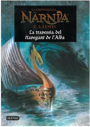 TRAVESSIA DEL NAVEGANT DE L'ALBA, LA (CRONIQUES DE NARNIA 5) | 9788497089876 | LEWIS, C.S. | Llibreria Drac - Librería de Olot | Comprar libros en catalán y castellano online