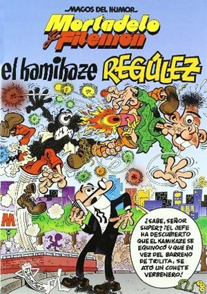 KAMIKAZE REGULEZ, EL (MORTADELO Y FILEMON) | 9788466626385 | IBAÑEZ | Llibreria Drac - Llibreria d'Olot | Comprar llibres en català i castellà online