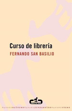 CURSO DE LIBRERIA | 9788493419592 | SAN BASILIO, FERNANDO | Llibreria Drac - Librería de Olot | Comprar libros en catalán y castellano online