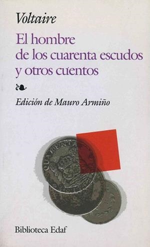 HOMBRE DE LOS CUARENTA ESCUDOS, EL | 9788441417410 | VOLTAIRE | Llibreria Drac - Llibreria d'Olot | Comprar llibres en català i castellà online