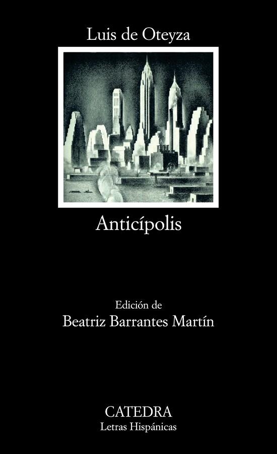 ANTICIPOLIS | 9788437622873 | OTEYZA, LUIS DE | Llibreria Drac - Llibreria d'Olot | Comprar llibres en català i castellà online