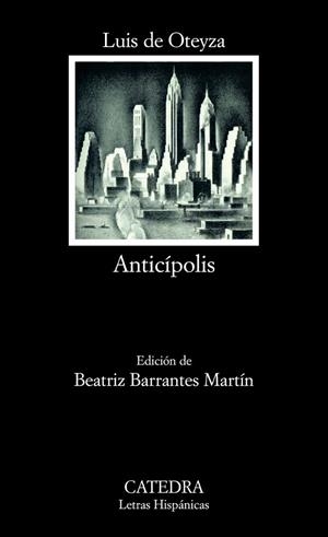 ANTICIPOLIS | 9788437622873 | OTEYZA, LUIS DE | Llibreria Drac - Llibreria d'Olot | Comprar llibres en català i castellà online