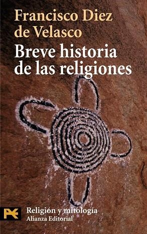 BREVE HISTORIA DE LAS RELIGIONES | 9788420660127 | DIEZ DE VELASCO, FRANCISCO | Llibreria Drac - Librería de Olot | Comprar libros en catalán y castellano online