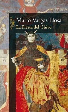 FIESTA DEL CHIVO, LA | 9788420470177 | VARGAS LLOSA, MARIO | Llibreria Drac - Llibreria d'Olot | Comprar llibres en català i castellà online