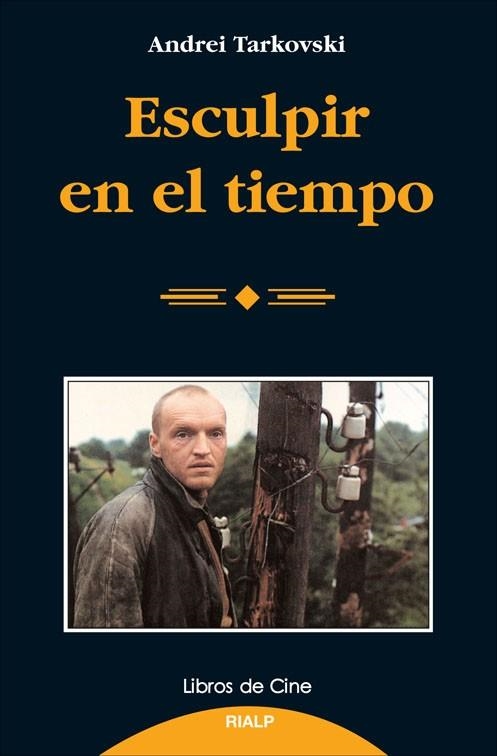 ESCULPIR EN EL TIEMPO | 9788432127915 | TARKOVSKII, ANDREI | Llibreria Drac - Llibreria d'Olot | Comprar llibres en català i castellà online