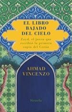 LIBRO BAJADO DEL CIELO | 9788478449712 | VINCENZO, AHMAD | Llibreria Drac - Llibreria d'Olot | Comprar llibres en català i castellà online
