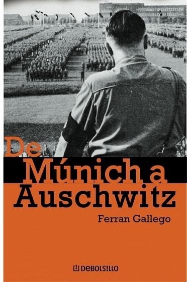 DE MUNICH A AUSCHWITZ | 9788497939379 | GALLEGO, FERRAN | Llibreria Drac - Librería de Olot | Comprar libros en catalán y castellano online