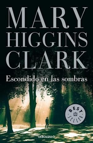 ESCONDIDO EN LAS SOMBRAS | 9788497939171 | HIGGINS CLARK, MARY | Llibreria Drac - Llibreria d'Olot | Comprar llibres en català i castellà online