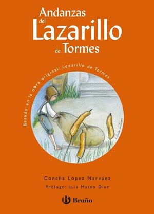 ANDANZAS DEL LAZARILLO DE TORMES | 9788421692165 | LOPEZ NARVAEZ, CONCHA | Llibreria Drac - Librería de Olot | Comprar libros en catalán y castellano online