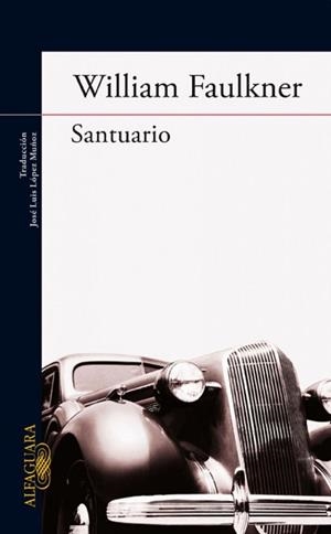 SANTUARIO | 9788420470023 | FAULKNER, WILLIAM | Llibreria Drac - Llibreria d'Olot | Comprar llibres en català i castellà online