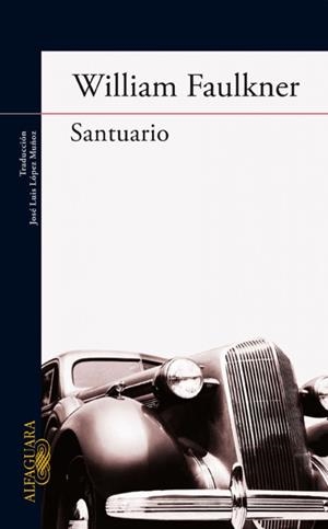 SANTUARIO | 9788420470023 | FAULKNER, WILLIAM | Llibreria Drac - Llibreria d'Olot | Comprar llibres en català i castellà online