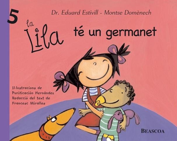 LILA TE UN GERMANET, LA | 9788448821876 | ESTIVILL, DR./DOMENECH, MONTSE | Llibreria Drac - Librería de Olot | Comprar libros en catalán y castellano online