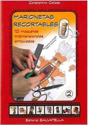 MARIONETAS RECORTABLES 2 | 9788484123446 | CALLADO, CONSTANTINO | Llibreria Drac - Llibreria d'Olot | Comprar llibres en català i castellà online