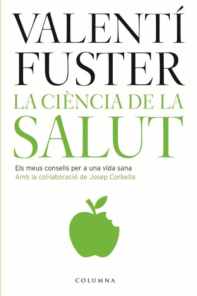 CIENCIA DE LA SALUT, LA | 9788466407182 | FUSTER, VALENTI | Llibreria Drac - Llibreria d'Olot | Comprar llibres en català i castellà online