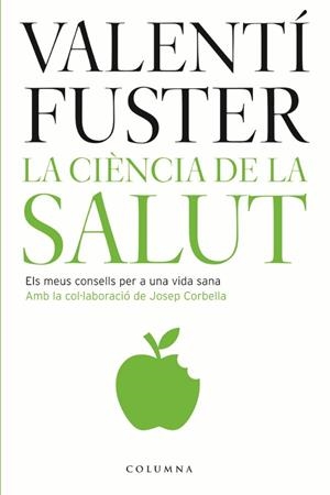 CIENCIA DE LA SALUT, LA | 9788466407182 | FUSTER, VALENTI | Llibreria Drac - Llibreria d'Olot | Comprar llibres en català i castellà online