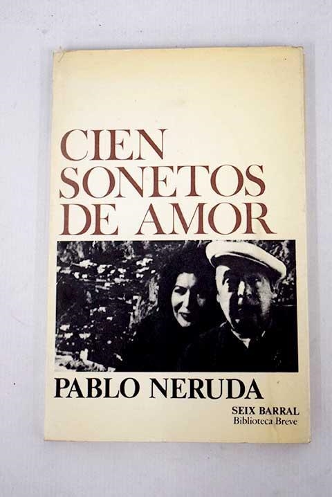 CIEN SONETOS DE AMOR | 9788432203114 | NERUDA, PABLO | Llibreria Drac - Librería de Olot | Comprar libros en catalán y castellano online