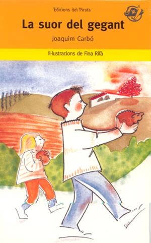 SUOR DEL GEGANT, LA | 9788496569263 | CARBÓ, JOAQUIM | Llibreria Drac - Librería de Olot | Comprar libros en catalán y castellano online