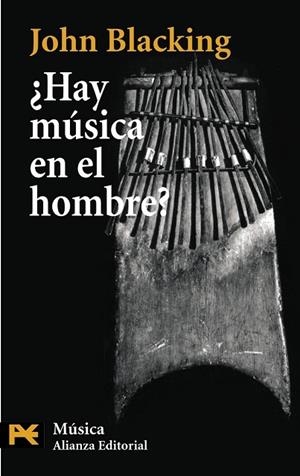 HAY MÚSICA EN EL HOMBRE | 9788420660394 | BLACKING, JOHN | Llibreria Drac - Llibreria d'Olot | Comprar llibres en català i castellà online