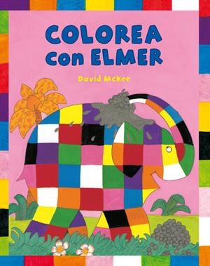 COLOREA CON ELMER | 9788448823344 | MCKEE, DAVID | Llibreria Drac - Librería de Olot | Comprar libros en catalán y castellano online