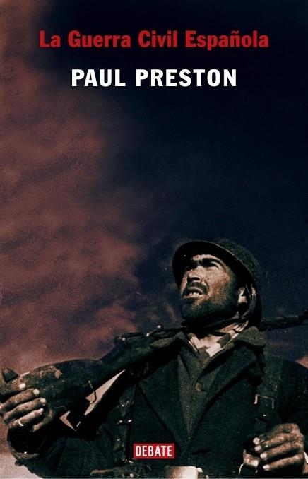 GUERRA CIVIL ESPAÑOLA, LA - NUEVA EDICION REVISADA - | 9788483066614 | PRESTON, PAUL | Llibreria Drac - Llibreria d'Olot | Comprar llibres en català i castellà online