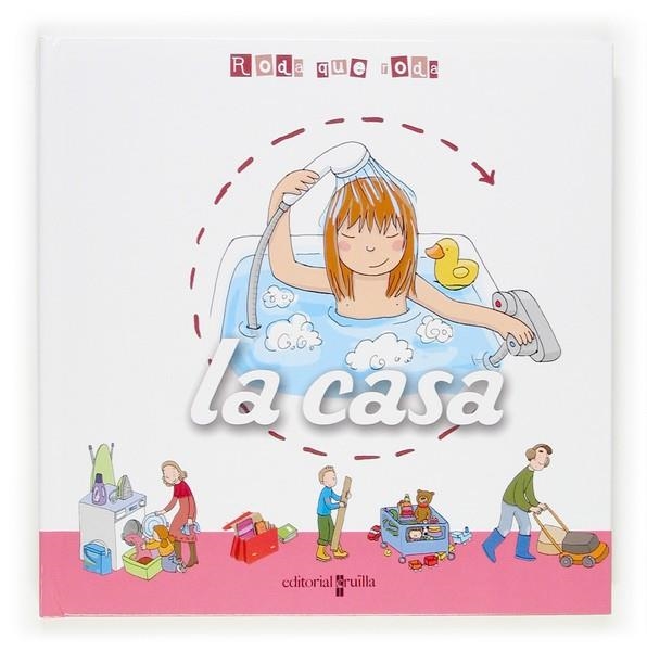 CASA, LA (RODA QUE RODA) | 9788466112741 | AA.VV. | Llibreria Drac - Librería de Olot | Comprar libros en catalán y castellano online