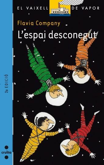 ESPAI DESCONEGUT, L' (VV BLAU 135) | 9788466113106 | COMPANY, FLAVIA | Llibreria Drac - Librería de Olot | Comprar libros en catalán y castellano online