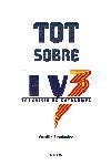TOT SOBRE TV3 | 9788497871761 | FAMILIA FERNANDEZ | Llibreria Drac - Librería de Olot | Comprar libros en catalán y castellano online