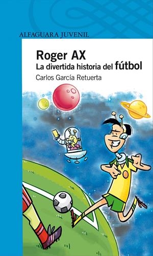 ROGER AX | 9788420469928 | GARCIA, CARLOS | Llibreria Drac - Librería de Olot | Comprar libros en catalán y castellano online