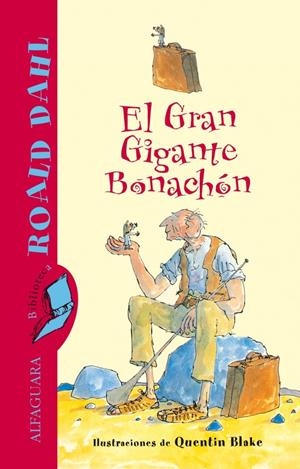 GRAN GIGANTE BONACHON, EL | 9788420401430 | DAHL, ROALD | Llibreria Drac - Librería de Olot | Comprar libros en catalán y castellano online