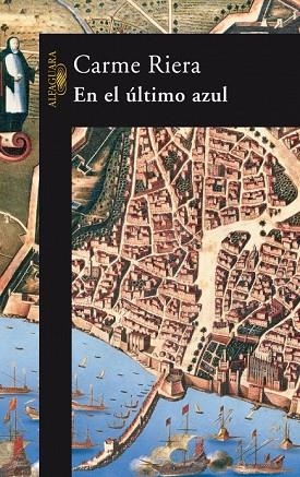 EN EL ULTIMO AZUL | 9788420470283 | RIERA, CARME | Llibreria Drac - Librería de Olot | Comprar libros en catalán y castellano online