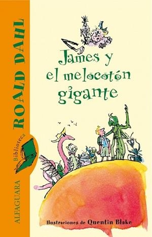 JAMES Y EL MELOCOTON GIGANTE | 9788420401300 | DAHL, ROALD | Llibreria Drac - Librería de Olot | Comprar libros en catalán y castellano online