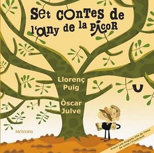 SET CONTES DE L´ANY DE LA PICOR | 9788495623454 | PUIG, LLORENÇ/ JULVE, OSCAR | Llibreria Drac - Librería de Olot | Comprar libros en catalán y castellano online